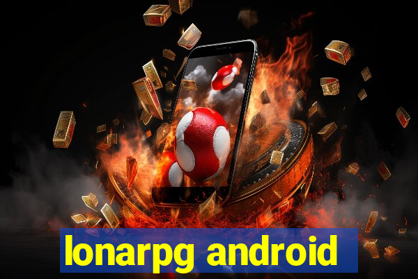 lonarpg android